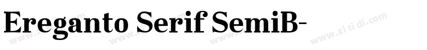 Ereganto Serif SemiB字体转换